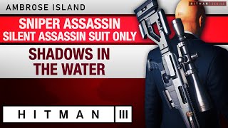 HITMAN 3 - Master Difficulty - "Shadows in the Water" Sniper Silent Assassin / Suit Only Challenges screenshot 2