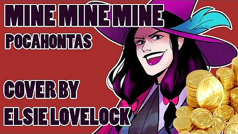 Mine Mine Mine - Disney's Pocahontas - female cover by Elsie Lovelock ft. RedyyChuu