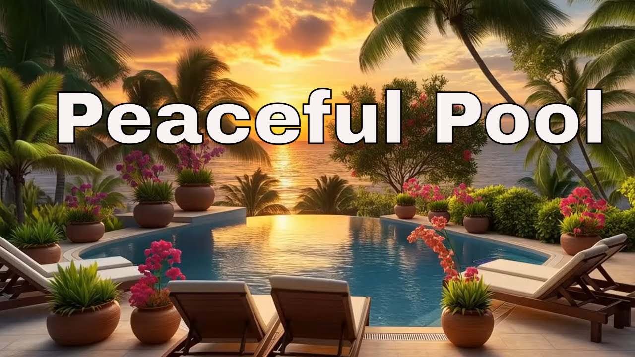 Peaceful Poolside Escape with Birds Chirping | Relaxing Nature Sounds for Stress Relief