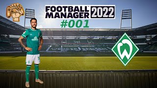 Cheftrainer Zakoth übernimmt den SV Werder Bremen - Football Manager 2022 #001