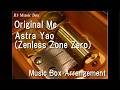 Original Me/Astra Yao (Zenless Zone Zero) [Music Box]