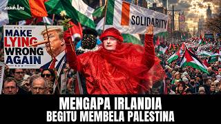 IRLANDIA : Negara Kecil Yang Berani Menentang Israel