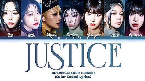 DREAMCATCHER (드림캐쳐)'JUSTICE' (Color Coded Lyrics)