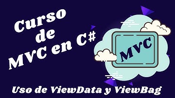 03 Curso de MVC en C# - Uso ViewBag y ViewData