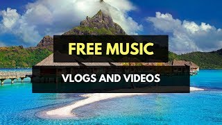 Free Music For Vlogs Ikson - Island