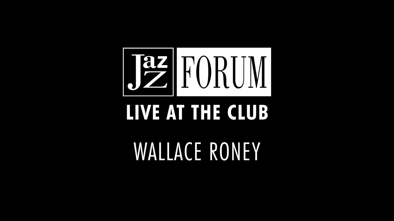 Wallace Roney - Live at the Jazz Forum club