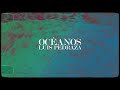 Luis Pedraza - Océanos (Lyric Video)