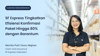 SF Express Tingkatkan Efisiensi Pengiriman Paket Dengan Barantum