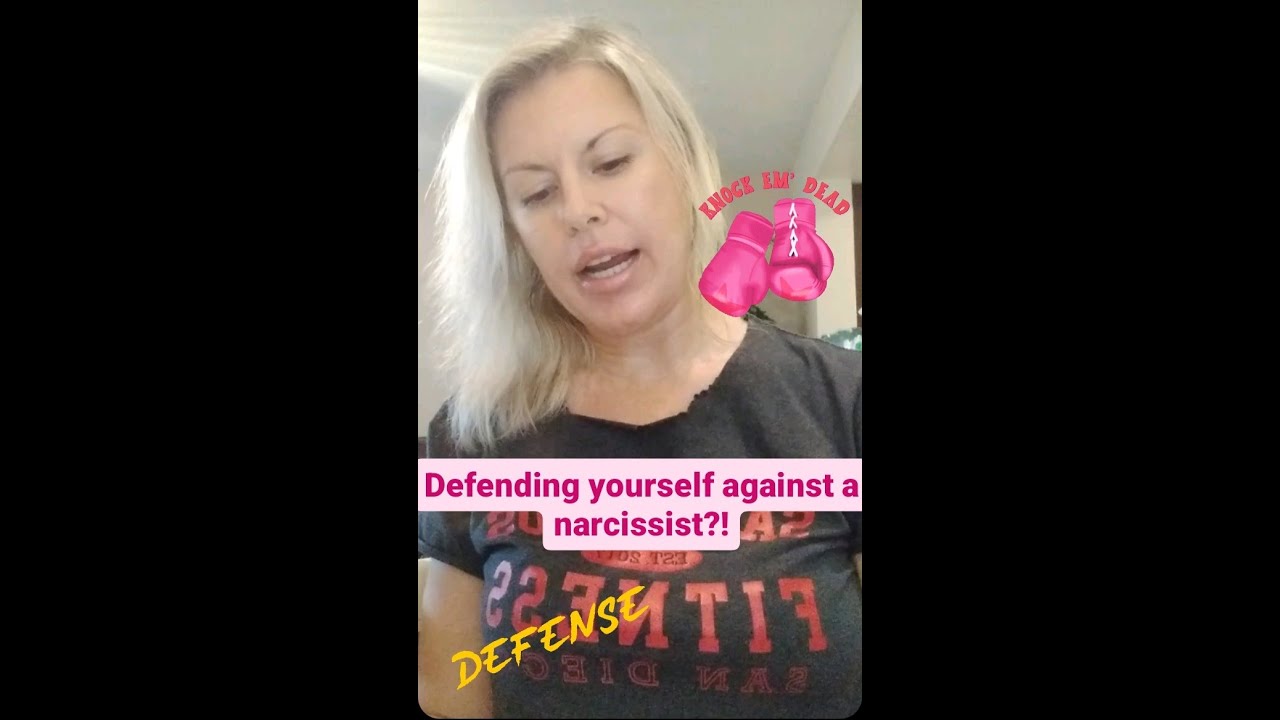 Defending yourself against a narcissist?! 