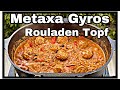 Metaxa Gyros Rouladen Topf aus dem Dutch Oven // Party tauglich