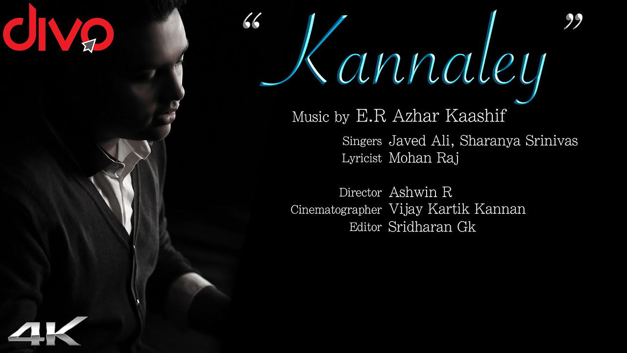 Kannaley   ER Azhar Kaashif  Javed Ali Sharanya Srinivas  Official Video  4K