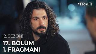 Yeraltı 17. 1. Fragmanı (2.Sezon) - \