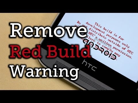 Remove the Annoying Red "Development Build" Text on Your HTC One M8&rsquo;s Boot Screen [How-To]