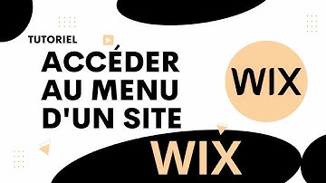 Comment accéder au menu de son site sur wix