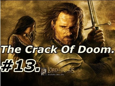 13. LOTR: The Return Of The King: Walkthrough Part 13 [On PS2] The Crack Of Doom ~ Frodo.