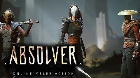 Absolver - Reveal Trailer