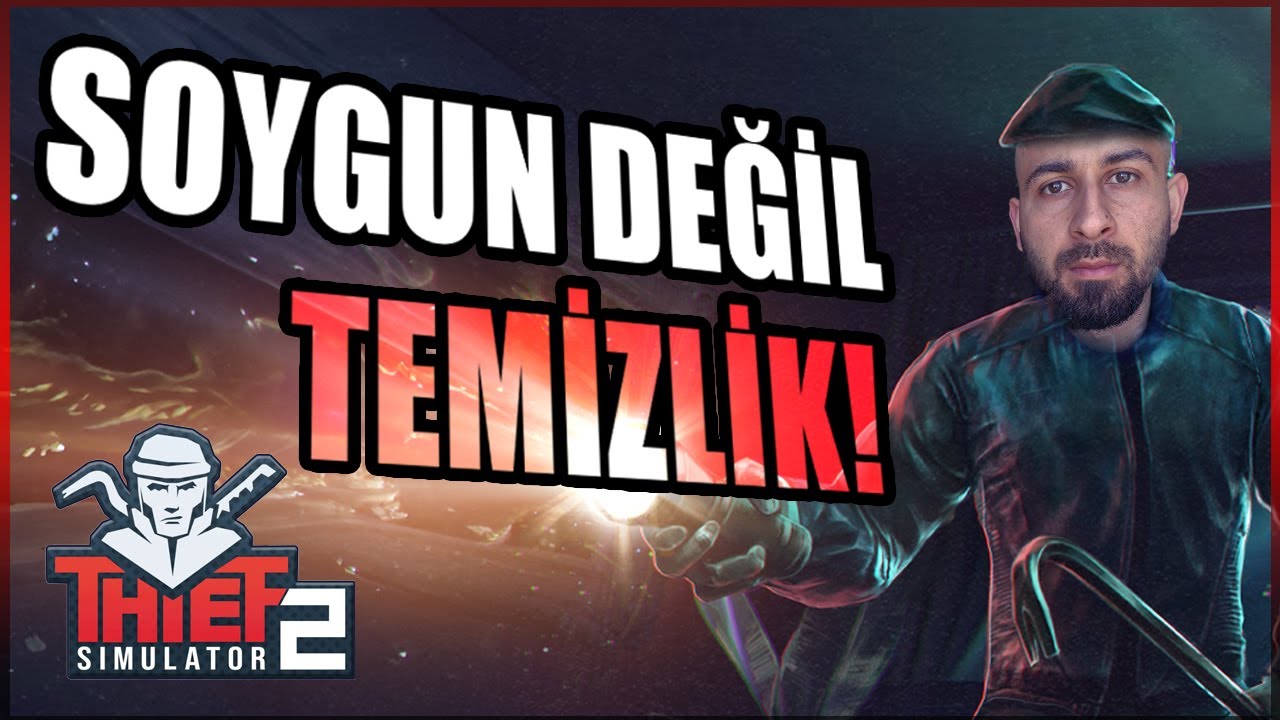 THIEF SIMULATOR 2 GAMEPLAY (Türkçe-İnceleme) - YouTube