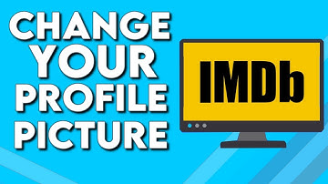 How To Add Or Change Your Profile Picture on Your Account on IMDb on PC