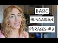 Basic Hungarian Phrases - #3