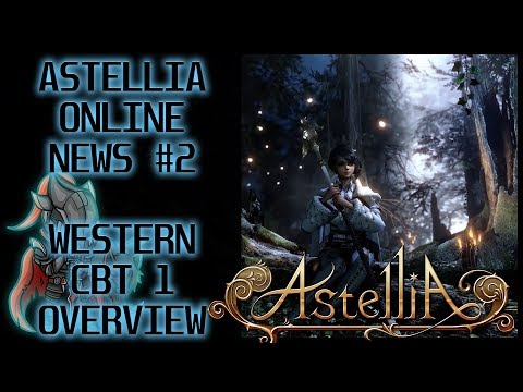 Astellia Online MMORPG News＃2-CBT 1の概要（詳細、レベル50、サーバー、戦闘、A：IR）（1080p）