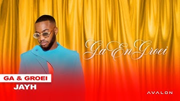 Jayh - Ga En Groei [LYRIC VIDEO]