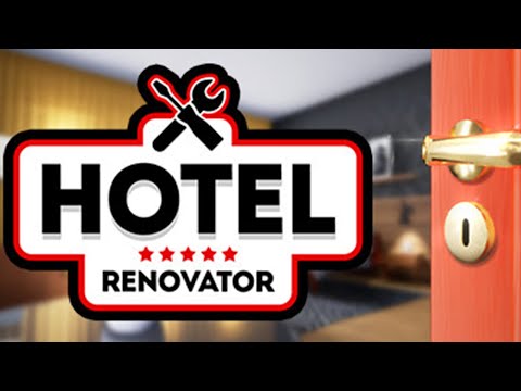 Hotel Renovator - Симулятор Реставрации Отелей