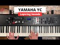 Yamaha YC88 Building A Piano And Synth Pad Layered Sound 