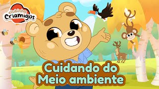 Clubinho Criamigos Cuidando Do Meio Ambiente
