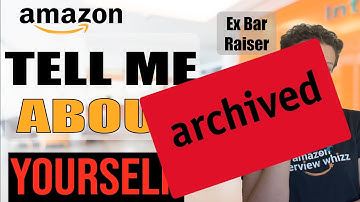 Amazon Tell Me About Yourself Question