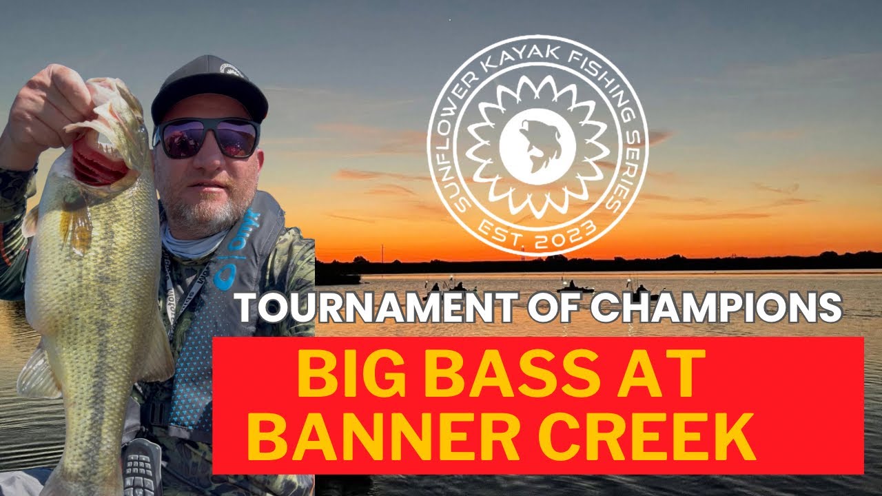 SKFS – Tournament of Champions – Big Bass at Banner Creek