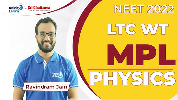 MPL Physics Solutions || LTC Weekend Test || RAVINDRAM Sir || Infinity Learn