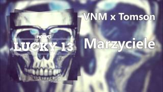 VNM ft. Tomson - Marzyciele [Nożyg Blend]