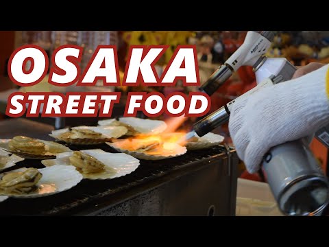 OSAKA STREET FOOD TRIP | Osaka, Japan