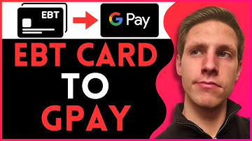 How to Add an EBT Card to Google Pay (2025)
