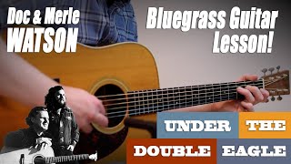 Play Like Doc Watson: Combine Chords and Lead Effortlessly | "Under the Double Eagle" Guitar Lesson