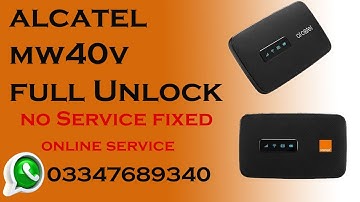 Alcatel MW40 Unlock & No Service Fixed||100 % Working
