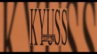 Video thumbnail of "Kyuss - Son of a Bitch"