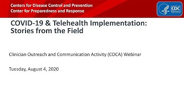 COVID-19 & Telehealth Implementation: Stories from the Field