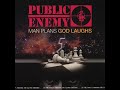 09 Corplantationopoly Man Plans God Laughs Public Enemy 2015 mp3
