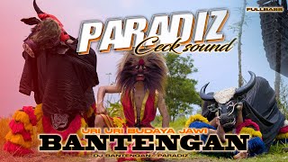 DJ BANTENGAN CECK SOUND PARADIS || FULL BASS DORR