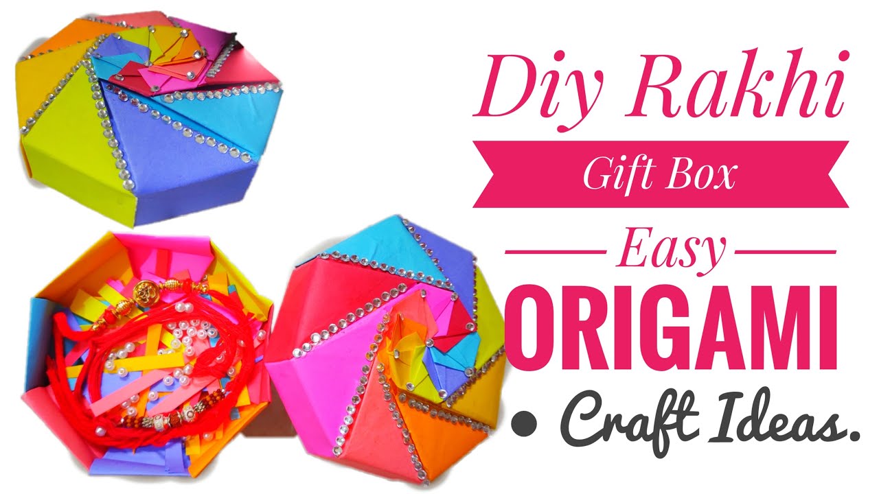 Origami Rakhis DIY | Raksha bandhan Handmade Gift Box Idea | Rakhi Gift Box for ...