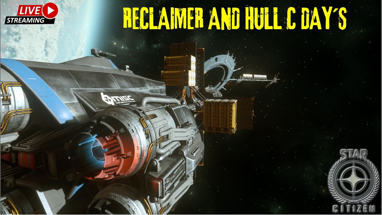 Star Citizen LIVE 4.5 Peaceful interstellar hauling with the Hull C ...