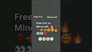 free fire vs Minecraft 🔥🔥😈😁😎😍🤩👀💯‼️💯👀⚜️❓