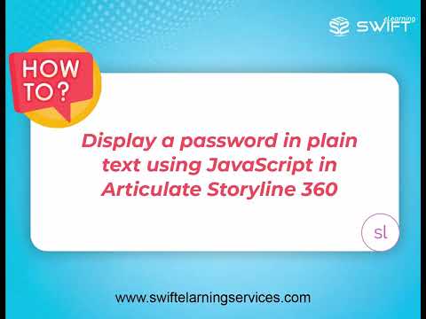 Articulate Storyline 360 JavaScript Tips: Display Password in Plain Text