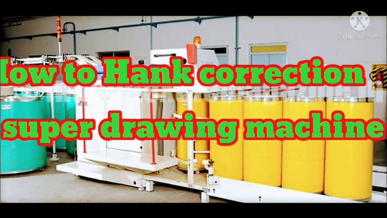How To Hank correction super drawing / draw frame machine YouTube