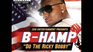 Famous B Hamp-do the ricky bobby Wealth