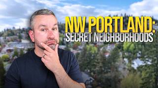 NW Portland's Top Secret Hidden Gem Neighborhoods