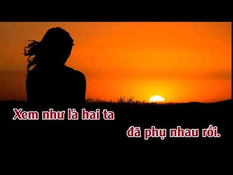 Ta Phụ Nhau Rồi | Karaoke | Tone | Nữ