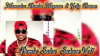 Mamadou Demba Magassa ft Yelly Drame ( Dembo Salou Sanghare ) vol 1