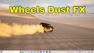 How To Make Wheel Dust Effects Unreal Engine 5